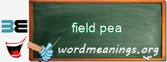 WordMeaning blackboard for field pea